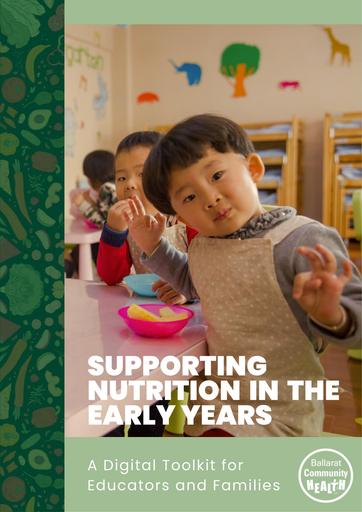 Supporting Nutrition in the Early Years A Digital Toolkit for Educators and Families